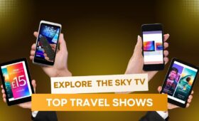 Sky-TV: Top Travel Shows for Adventurers